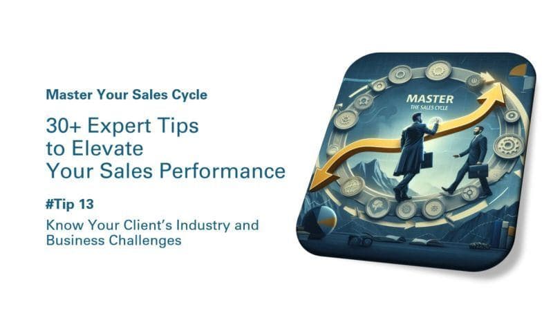 Tip #13 Know Your Client’s Industry and Business Challenges image